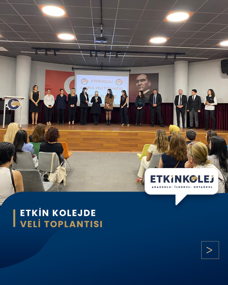 Etkin Kolej | Etkin Kolejde Veli Toplantısı