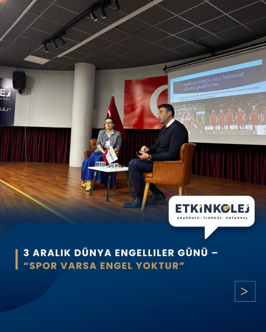 Etkin Kolej | 3 Aralık Dünya Engelliler Günü