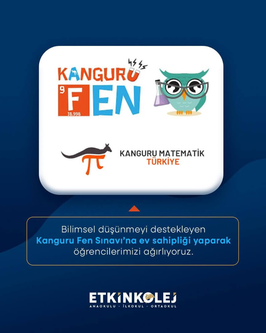 Etkin Kolej | Kanguru Fen Sınavına Ev Sahipliği Yapıyoruz!