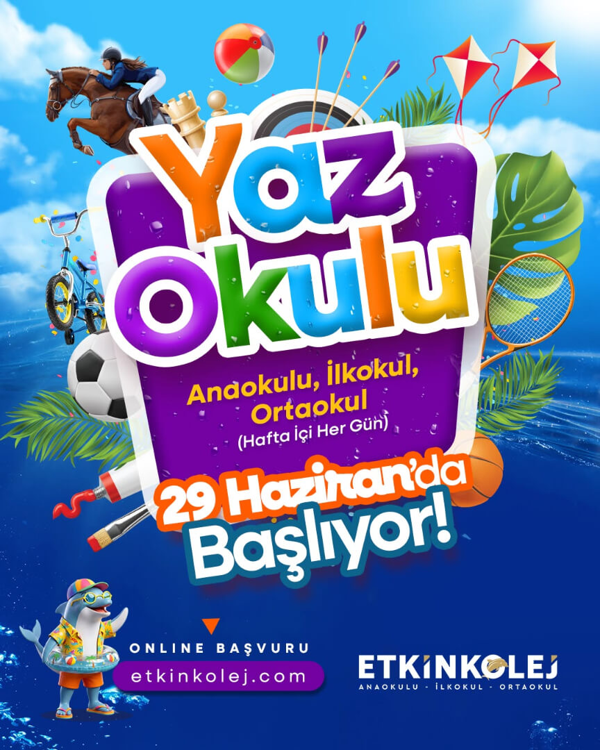 Etkin Kolej | Yaz Okulu 29 Haziran'da Başlıyor!