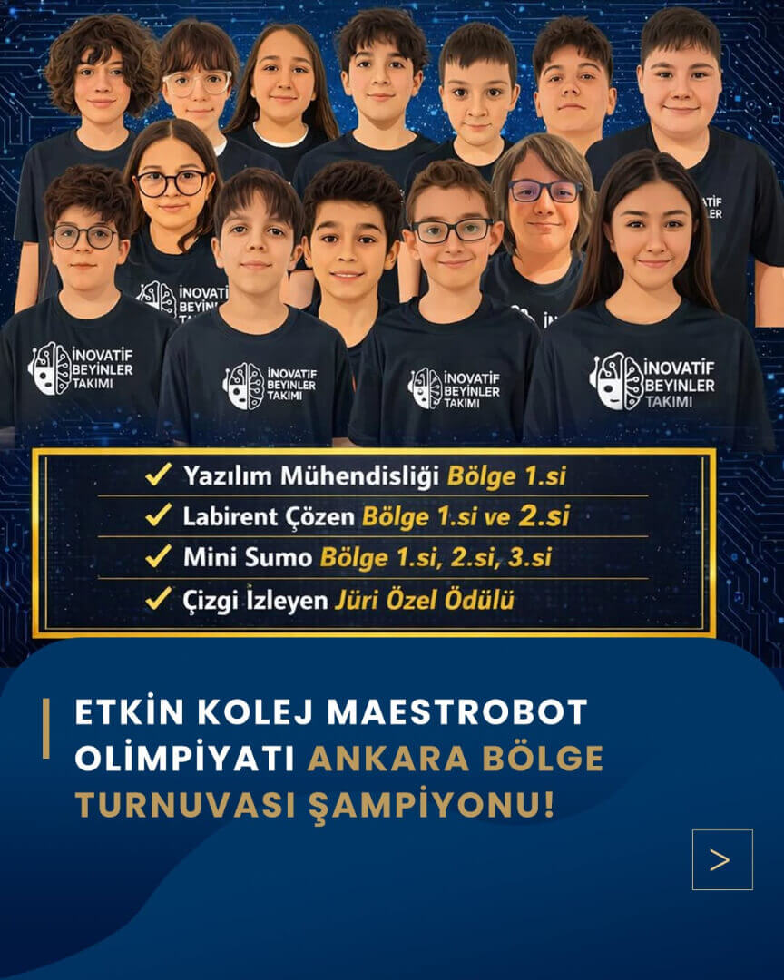 Etkin Kolej | Etkin Kolej Maestrobot Olimpiyatı Ankara Bölge Turnuvası Şampiyonu Oldu